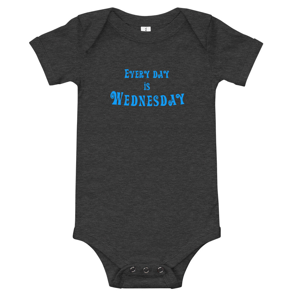 Every Day Is Wednesday - Onesie