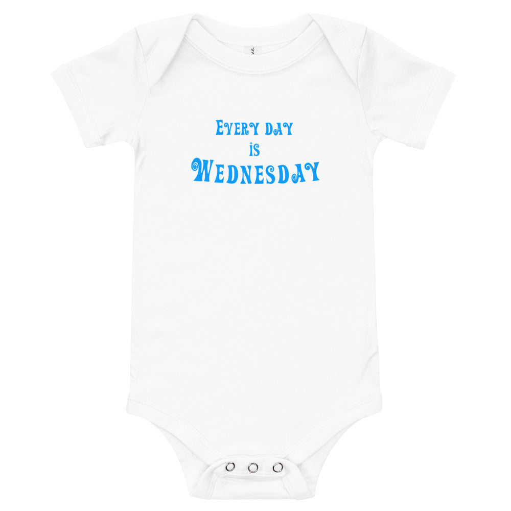 Every Day Is Wednesday - Onesie