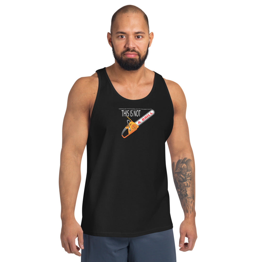 This is Not a Drill - Tank Top
