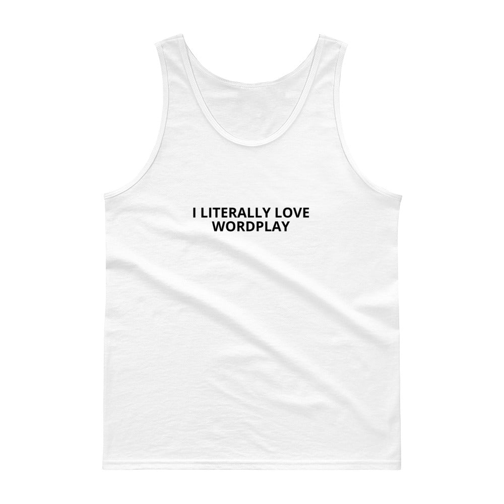 I Literally Love Wordplay - Cotton Tank Top - Unminced Words