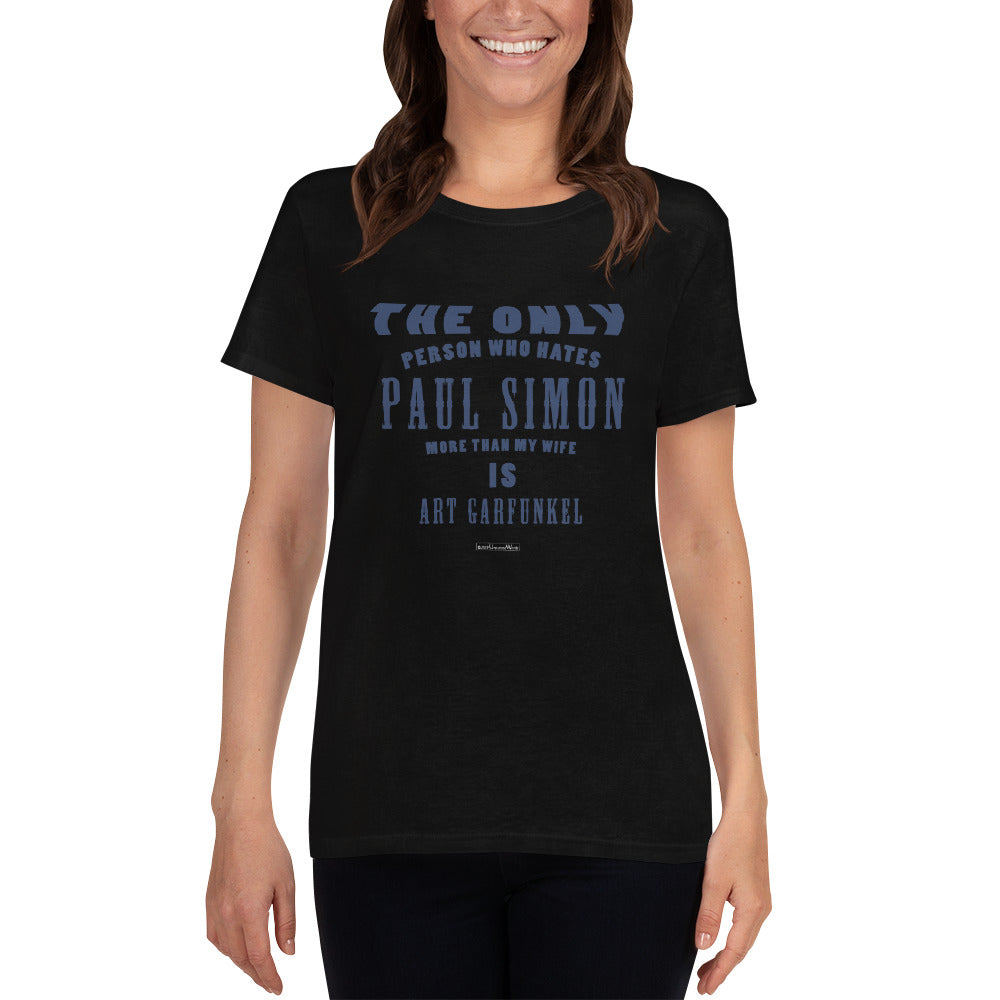 The Only Person Who Hates Paul Simon - Women's short sleeve t-shirt - Unminced Words