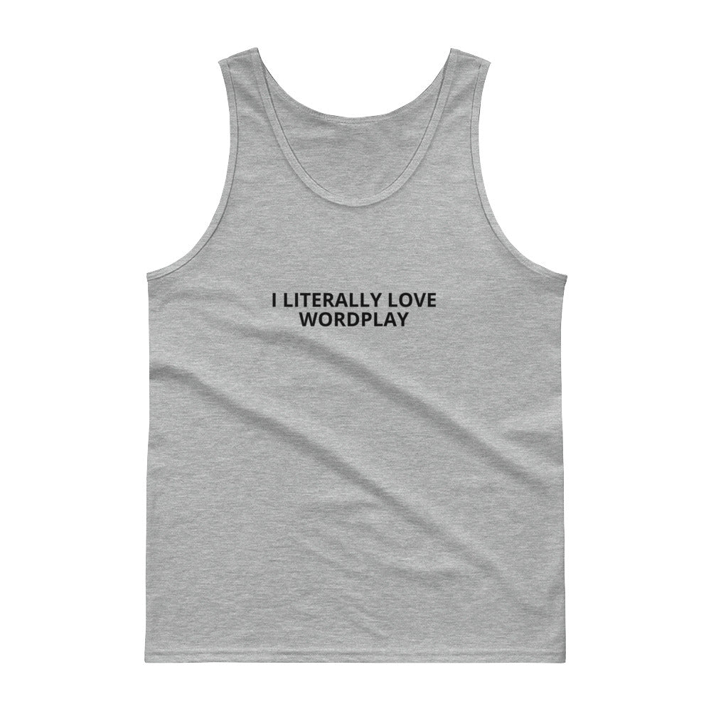 I Literally Love Wordplay - Cotton Tank Top - Unminced Words
