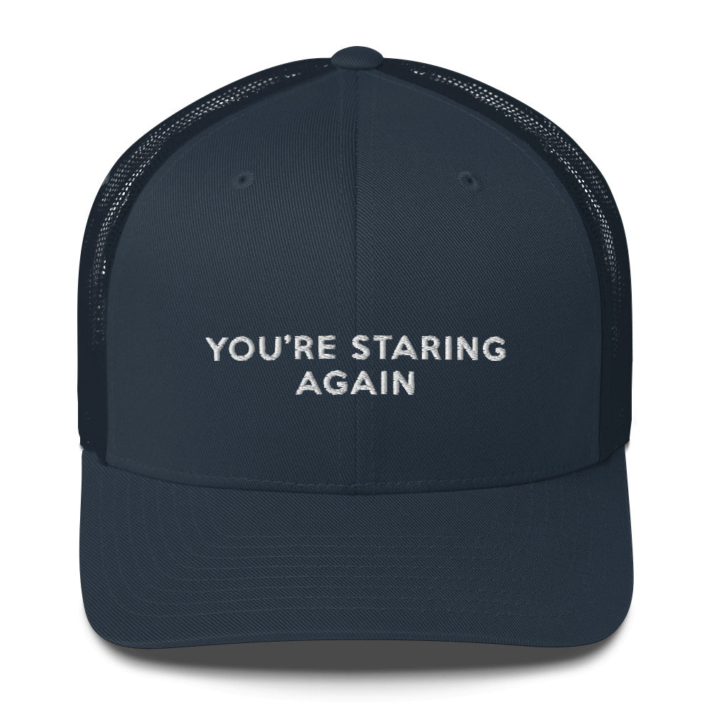 You're Staring Again - Cap