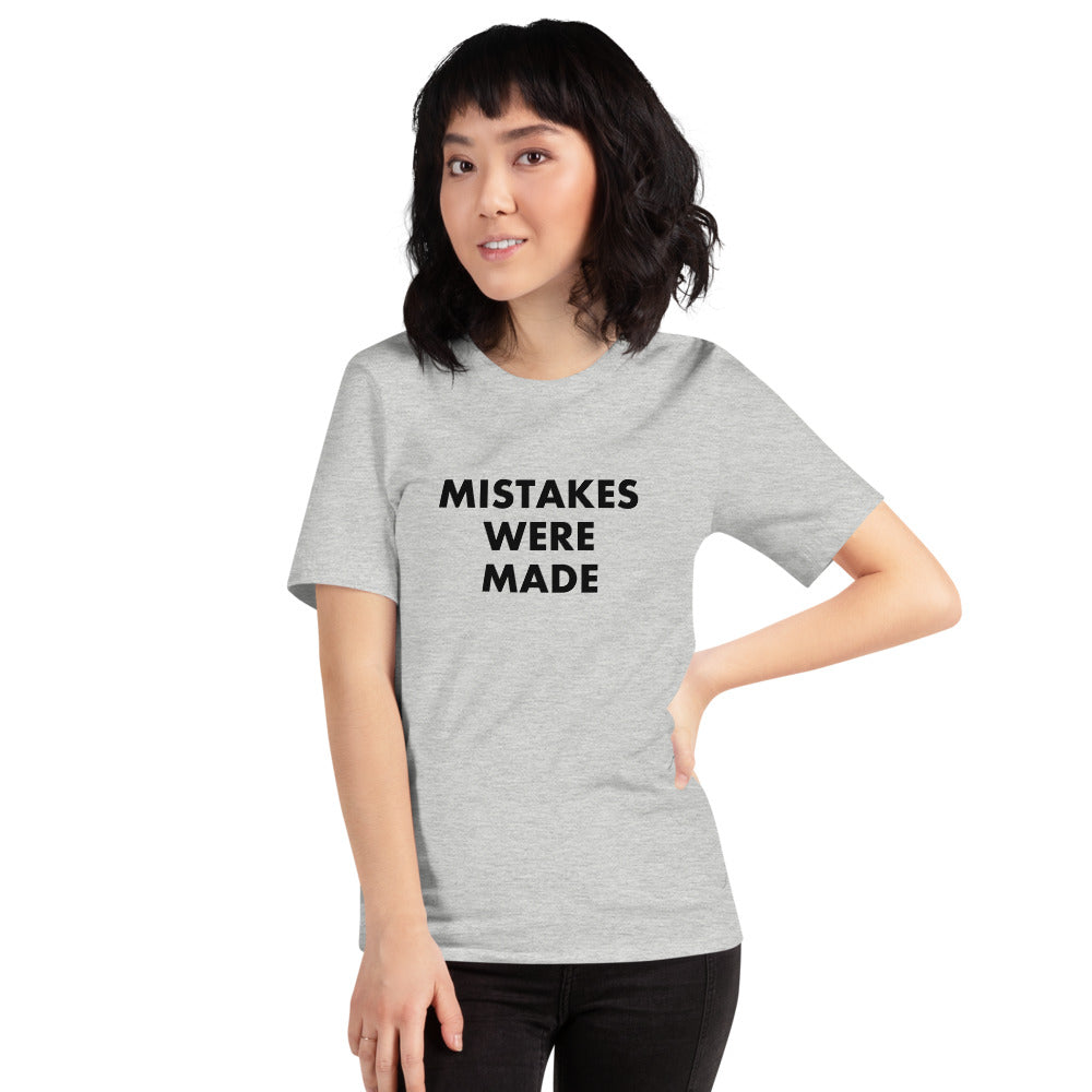 Mistakes Were Made - Short-Sleeve T-Shirt