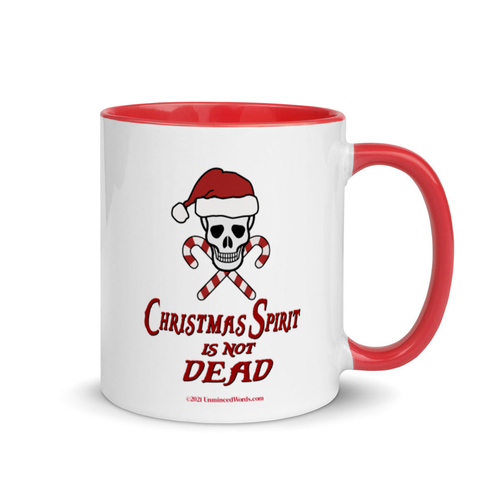 Christmas Spirit is not Dead - Mug