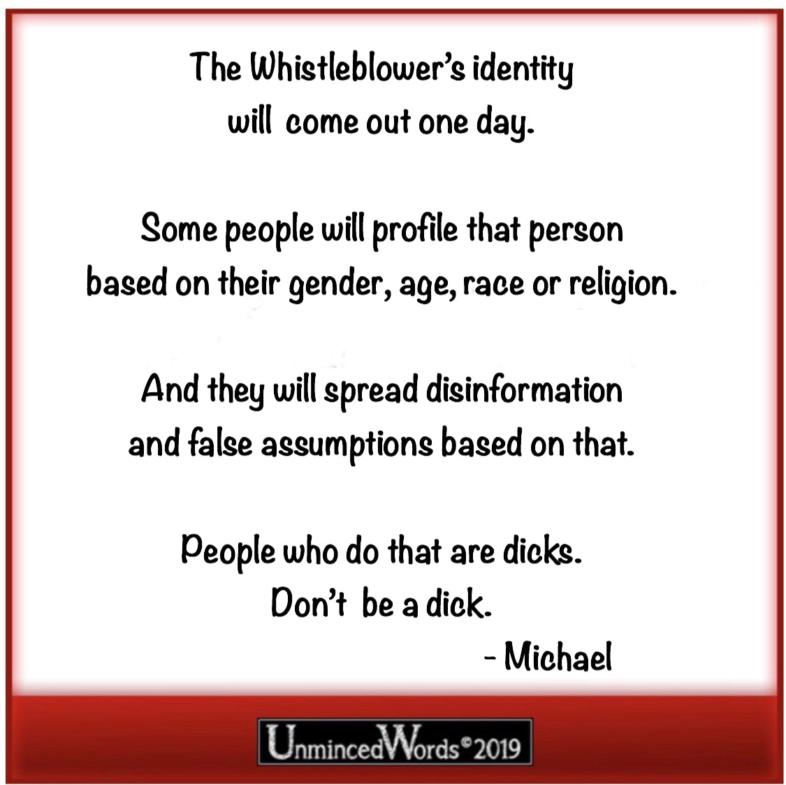 Regarding The Whistleblower’s Identity...