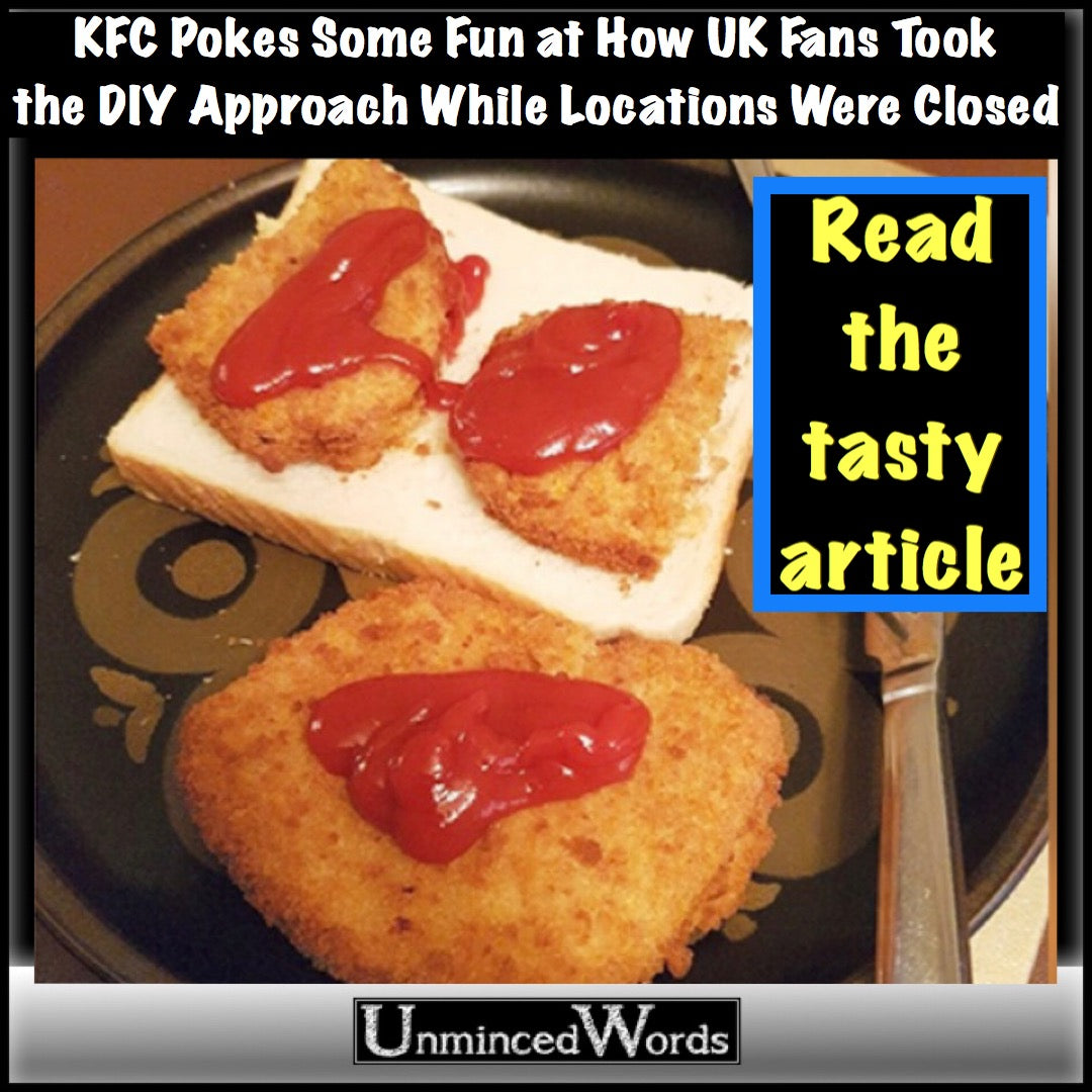 KFC Pokes Some Fun at How UK Fans Took the DIY Approach While Locations Were Closed