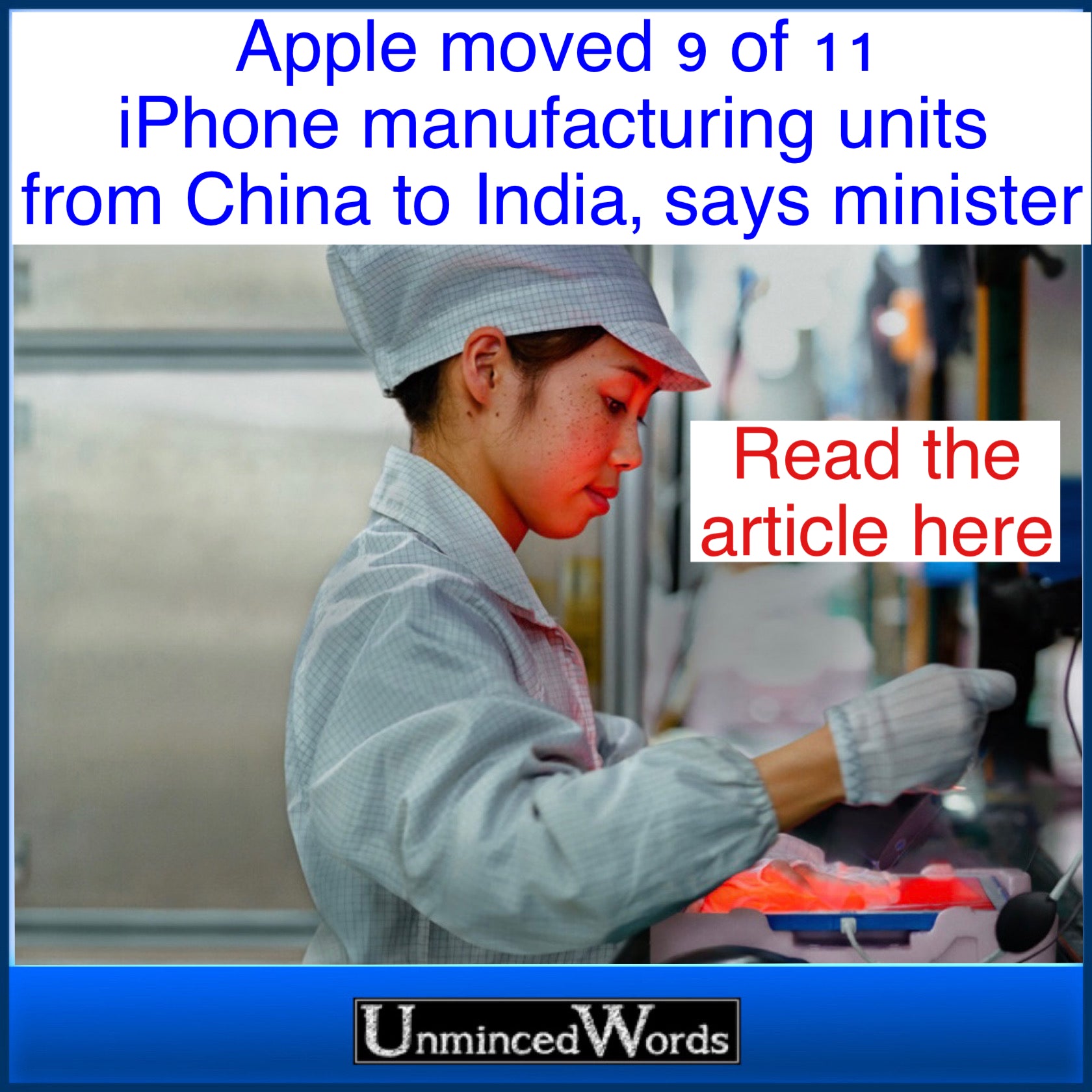 Apple moved 9 of 11 iPhone manufacturing units from China to India, says minister