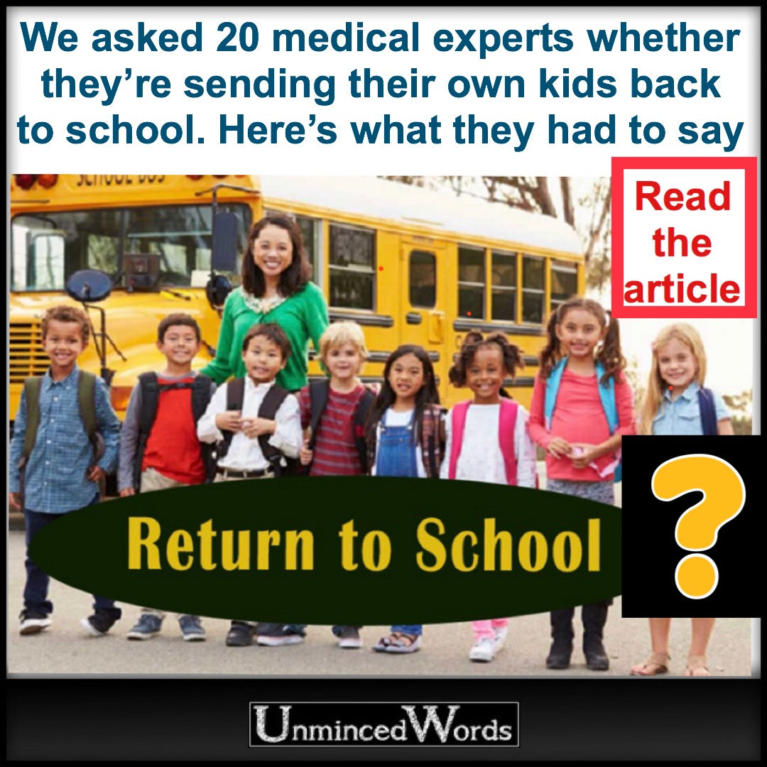 We asked 20 medical experts whether they're sending their own kids back to school. Here's what they had to say