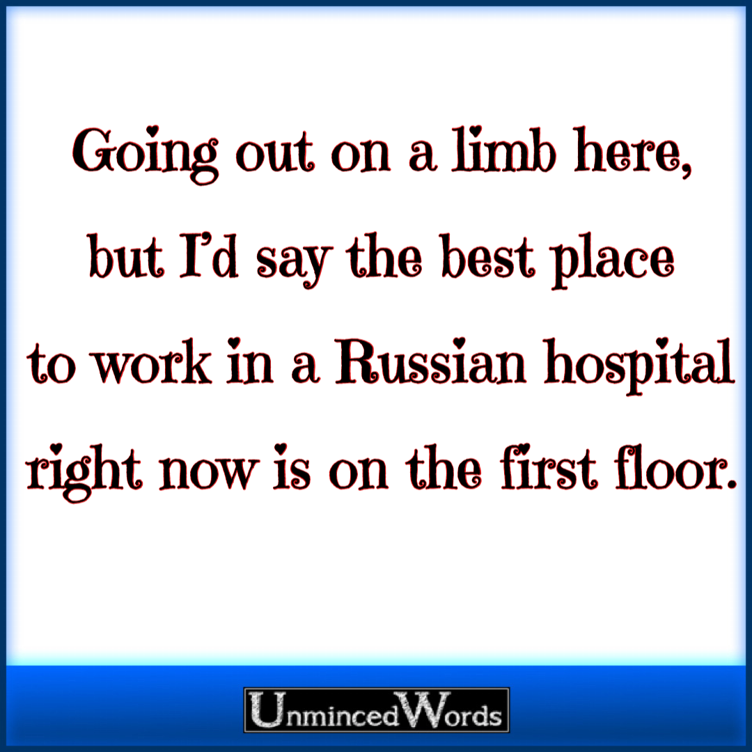 Best place to work in Russian hospital is...