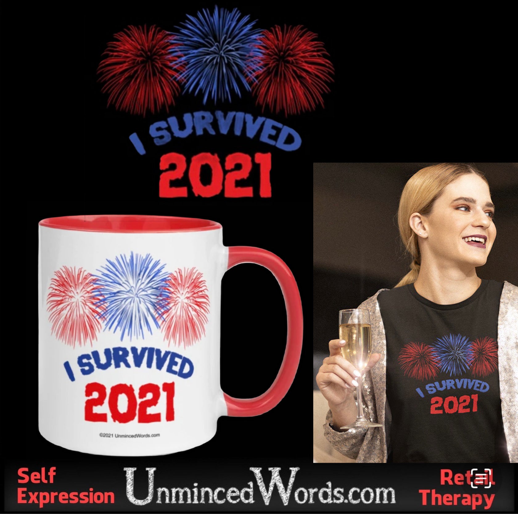 You Survived 2021! Time to celebrate.