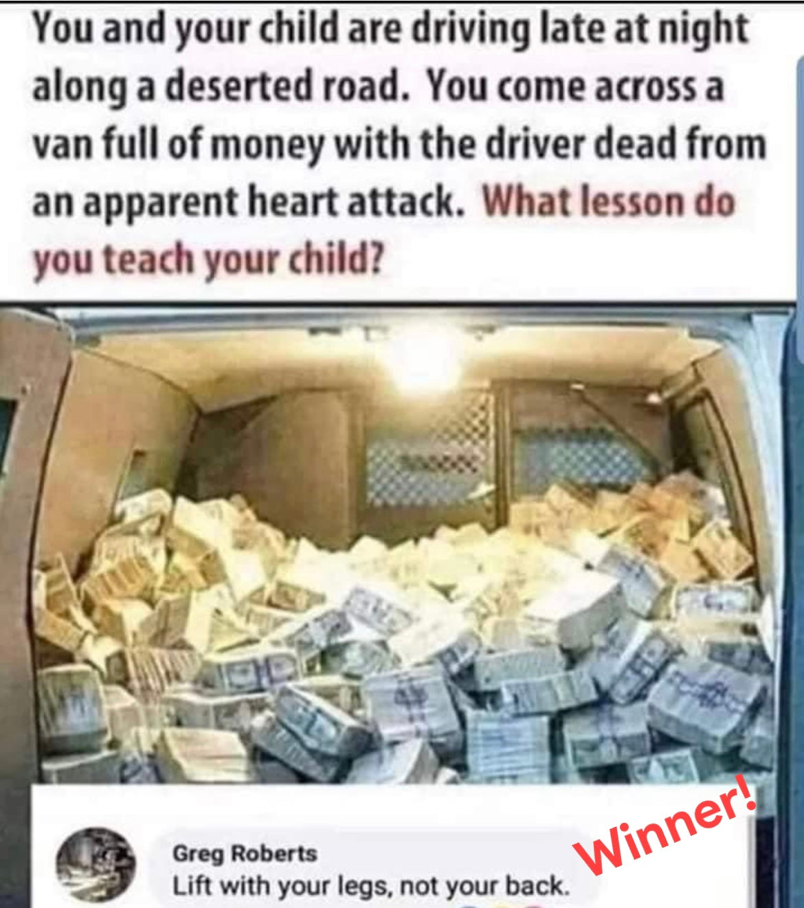 Best answer winner! Found money humor is perfect