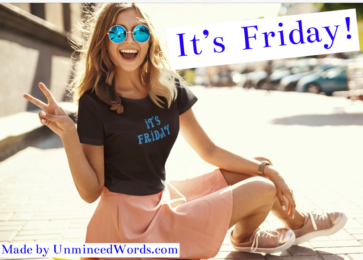 It’s Friday! Share the joy
