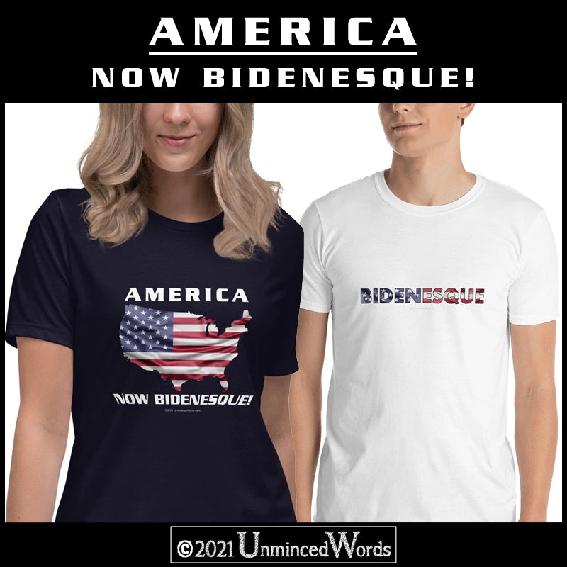 America - Now Bidenesque!