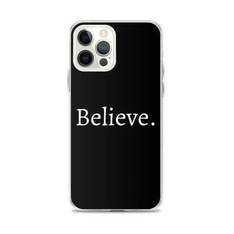 Believe - Case for iPhone®