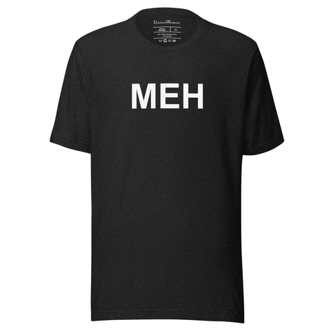 MEH - Unisex t-shirt