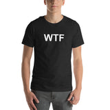 WTF - Unisex t-shirt