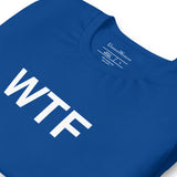 WTF - Unisex t-shirt