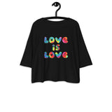 Love is Love - Crop Top