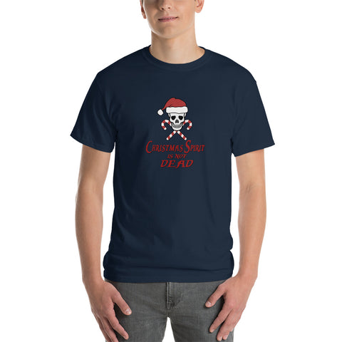 Christmas Spirit is not Dead - Short Sleeve T-Shirt