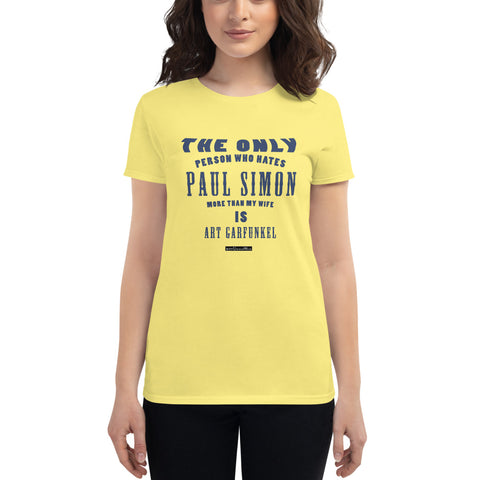 The Only Person Who Hates Paul Simon - Women's short sleeve t-shirt - Unminced Words