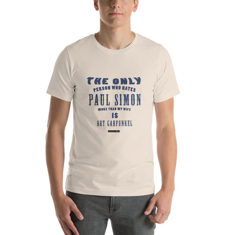 The Only Person Who Hates Paul Simon - Short-Sleeve Men's T-Shirt - Unminced Words