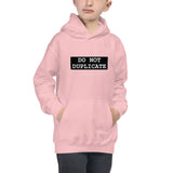 Do Not Duplicate - Kids Hoodie - Unminced Words