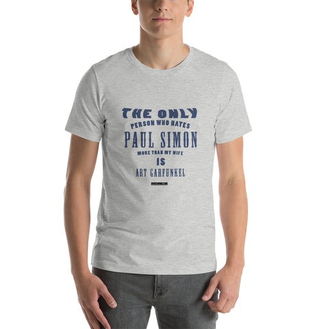 The Only Person Who Hates Paul Simon - Short-Sleeve Men's T-Shirt - Unminced Words