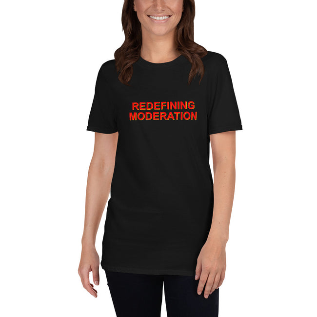 Redefining Moderation - Short-Sleeve T-Shirt