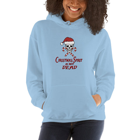 Christmas Spirit is not Dead - Hoodie