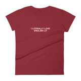 I Literally Love English Lit - Women's short sleeve t-shirt