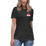 Hello, My Name is Fredo - Women's Relaxed T-Shirt