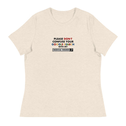 Medical Degree - Women's Relaxed T-Shirt